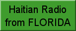 Radio haitienne emettant de LA FLORIDE. Haitian radio from Miami, Florida