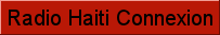 Live from Orlando Florida.Location: Orlando, FL, United States  Radio Haiti Connexion - RHC is to inform, entertain and to please our listeners around the world.   Radio Haiti Connexion 's main mission is to facilitate information sharing and communication among Haitian-Americans, Haitians in Haiti, Haitians of everywhere, Caribbeans, scattered throughout the world. Our mission is, using the newest information and communication technology, to inform, entertain our listeners, and to broadcast programmings that meet the highest standards of journalism, citizen journalism and cultural expressions. 